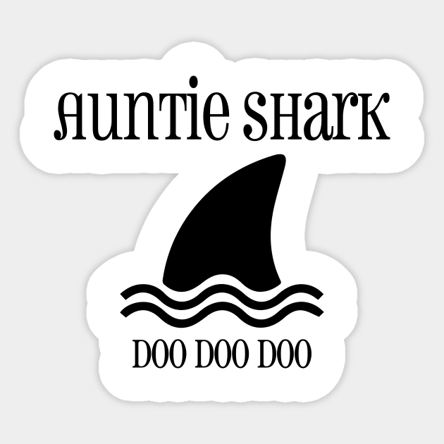 Auntie Shark Doo Doo Doo Sticker by animericans